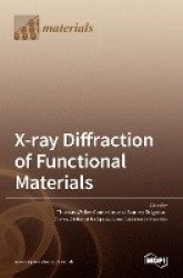 X-ray Diffraction of Functional Materials