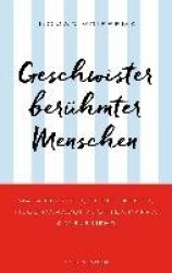 Geschwister berühmter Menschen