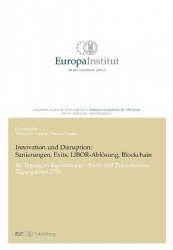 Innovation und Disruption - Sanierungen, Exits, LIBOR-Ablösung und Blockchain:16. Tagung zu Kapitalmarkt - Recht und Transaktion