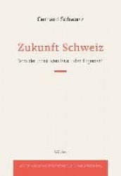 Die Schweiz hat Zukunft