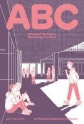 ABC - Schools of the Future. Best Design Practices