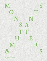 Monsters and Mutants - Explorations in the Architecture-Nature Continuum