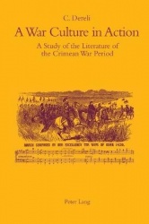 A War Culture in Action - A Study of the Literature of the Crimean War Period