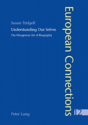 Understanding Our Selves - The Dangerous Art of Biography