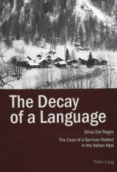 The Decay of a Language - The Case of a German Dialect in the Italian Alps