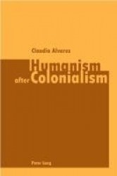 Humanism After Colonialism