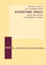 Revisiting Space - Space and Place in European Cinema
