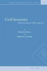 Civil Economy - Efficiency, Equity, Public Happiness