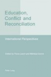 Education, Conflict and Reconciliation - International Perspectives