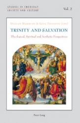 Trinity and Salvation - Theological, Spiritual and Aesthetic Perspectives