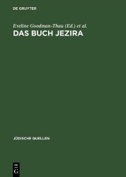 Das Buch Jezira - In der Übersetzung von Johann Friedrich von Meyer. Mit Nachwort von Moshe Idel und Wilhelm Schmidt-Biggemann