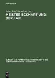 Meister Eckhart und der Laie - Ein antihierarchischer Dialog des 14. Jahrhunderts aus den Niederlanden