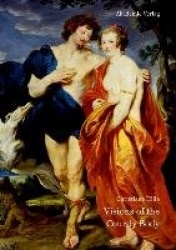 Visions of the Courtly Body - The Patronage of George Villiers, First Duke of Buckingham, and the Triumph of Painting at the Stu