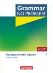 Grammar no problem A2/B1.Übungsgrammatik Englisch - Mit interaktiven Übungen und Lösungen online