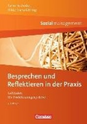 Sozialmanagement: Besprechen und Reflektieren in der Praxis