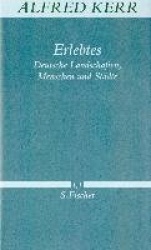 Erlebtes. Deutsche Landschaften, Menschen und Städte