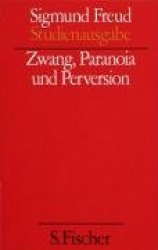 Zwang, Paranoia und Perversion, Band 7