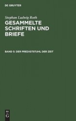 Der Predigtstuhl Der Zeit - Aufsätze Aus Den Jahren 1842-1848