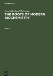 The Roots of Modern Biochemistry - Fritz Lippmann's Squiggle and its Consequences