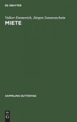 Miete - Handkommentar. §§ 535 bis 580a d. Bürgerlichen Gesetzbuches. 2. Wohnraumkündigungsschutzgesetz, Gesetz zur dauerha