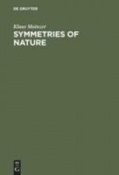 Symmetries of Nature - A Handbook for Philosophy of Nature and Science