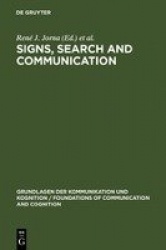 Signs, Search and Communication - Semiotic Aspects of Artificial Intelligence