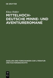Mittelhochdeutsche Minne- und Aventiureromane - Fiktion, Geschichte und literarische Tradition im späthöfischen Roman: `Reinfrie