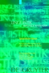Sprachliche Kürze - Konzeptuelle, strukturelle und pragmatische Aspekte