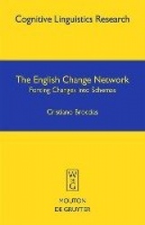 The English Change Network - Forcing Changes into Schemas