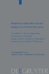 Religion im kulturellen Diskurs / Religion in Cu - Festschrift für Hans G. Kippenberg zu seinem 65. Geburtstag / Essays in Honor
