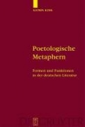 Poetologische Metaphern - Formen und Funktionen in der deutschen Literatur