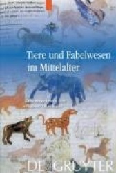 Tiere und Fabelwesen im Mittelalter