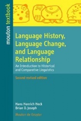 Language History, Language Change, and Language - An Introduction to Historical and Comparative Linguistics