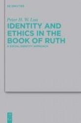 Identity and Ethics in the Book of Ruth - A Social Identity Approach