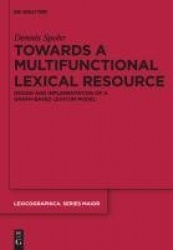 Towards a Multifunctional Lexical Resource - Design and Implementation of a Graph-based Lexicon Model