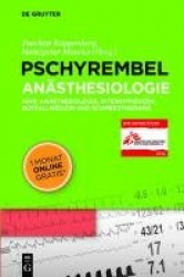 Pschyrembel Anästhesiologie - Ains: Anästhesiologie, Intensivmedizin, Notfallmedizin Und Schmerztherapie