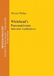 Whitehead`s Pancreativism - Jamesian Applications