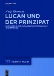 Lucan und der Prinzipat - Inkonsistenz und unzuverlässiges Erzählen im 