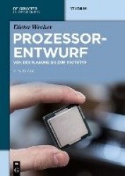 Prozessorentwurf - Von der Planung bis zum Prototyp