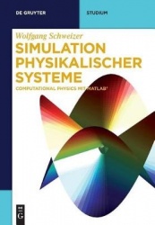Simulation physikalischer Systeme - Computational Physics mit MATLAB
