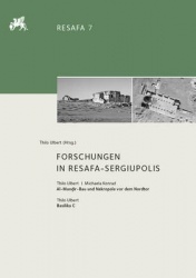 Forschungen in Resafa-Sergiupolis