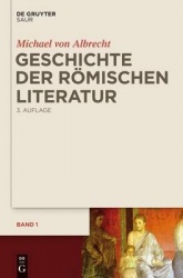 Geschichte der römischen Literatur - von Andronicus bis Boethius und ihr Fortwirken