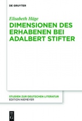 Dimensionen des Erhabenen bei Adalbert Stifter