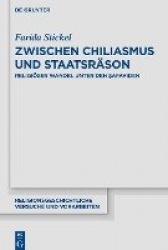 Zwischen Chiliasmus und Staatsräson - Religiöser Wandel unter den Ṣafaviden