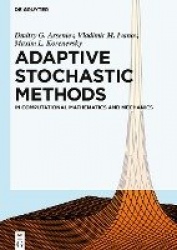 Adaptive Stochastic Methods - In Computational Mathematics and Mechanics