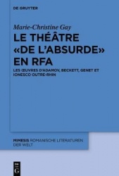 Le théâtre « de l’absurde » en RFA - Les œuvres d’Adamov, Beckett, Genet et Ionesco outre-Rhin