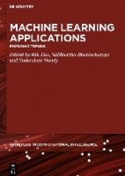 Machine Learning Applications - Emerging Trends