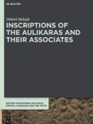 Inscriptions of the Aulikaras and Their Associates