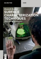 Surface Characterization Techniques - From Theory to Research