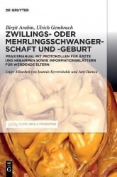 Schwangerschaft, Geburt und Wochenbett von Zwill - Praxismanual für Ärzte und Hebammen sowie werdende Eltern